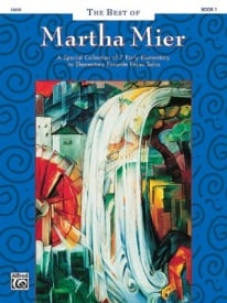 The Best of Martha Mier Book 1 for Piano published by Alfred