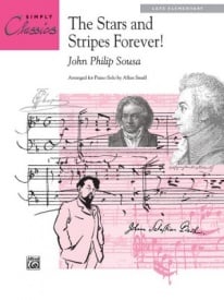 Sousa: The Stars and Stripes Forever for Easy Piano published by Alfred