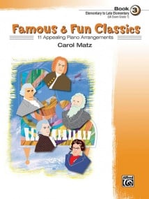 Famous & Fun Classics Book 3 for Piano published by Alfred