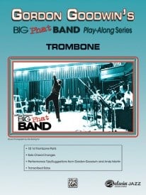 Gordon Goodwin's Big Phat Band - Trombone published by Alfred (Book & CD)