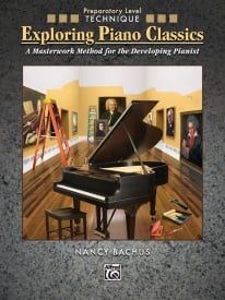 Exploring Piano Classics: Technique Preparatory Level published by Alfred