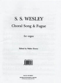 Wesley: Choral Song And Fugue for Organ published by Novello