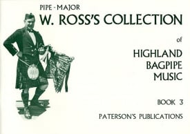 W. Ross's Collection Of Highland Bagpipe Music Book 3 published by Patterson