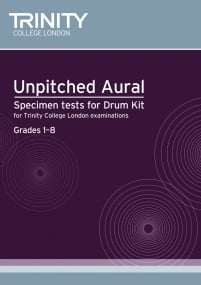 Trinity Unpitched Aural Specimen Tests for Drum Kit (Grades 1-8)