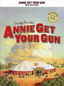 Annie Get Your Gun - Vocal Selection published by Hal Leonard