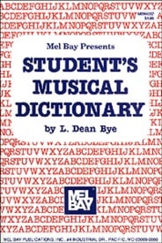Student's Musical Dictionary published by Mel Bay