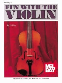 Fun with the Violin published by Mel Bay
