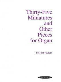 Peeters: 35 Miniatures for Organ published by Alfred