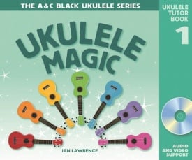 Ukulele Magic: Tutor Book 1 (Pupil's Edition) published by Collins