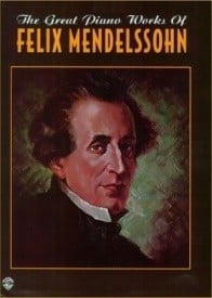 The Great Piano Works of Mendelssohn published by Warner