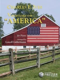 Ives: Variations on 'America' for Piano published by Presser