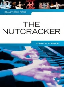 Really Easy Piano - The Nutcracker published by Wise