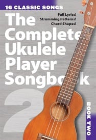 The Complete Ukulele Player Songbook 2 published by Wise