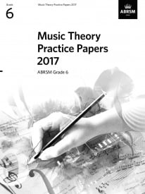 Music Theory Past Papers 2017 - Grade 6 published by ABRSM