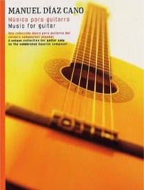 Manuel Diaz Cano: Music For Guitar published by UME