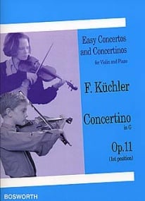 Kuchler: Concertino in G Opus 11 for Violin published by Bosworth