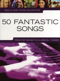 Really Easy Piano - 50 Fantastic Songs published by Wise