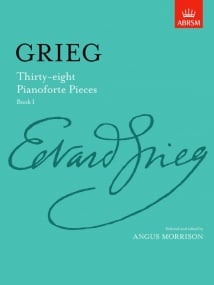 Grieg: 38 Piano Pieces Volume 1 published by ABRSM