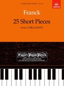 Franck: 25 Short Pieces for Piano published by ABRSM