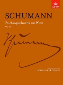 Schumann: Faschingsschwank Aus Wien Opus 26 for Piano published by ABRSM