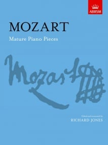 Mozart: Mature Piano Pieces published by ABRSM