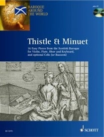 Thistle and Minuet published by Schott (Book & CD)