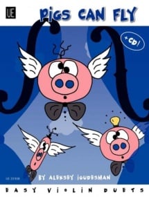 Igudesman: Pigs can Fly - Violin Duet published by Universal (Book & CD)
