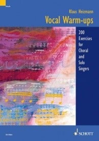 Vocal Warm-ups by Heizmann published by Schott