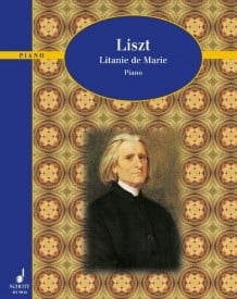 Liszt: Litanie de Marie for Piano published by Schott