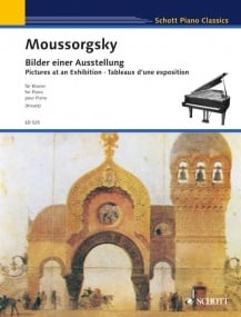 Mussorgsky: Pictures at an Exhibition for Piano Published by Schott