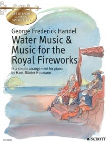 Handel: Water Music and Music for the Royal Fireworks for Easy Piano published by Schott