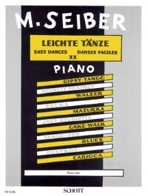 Seiber: Easy Dances Volume 2 for Piano Solo and Duet published by Schott