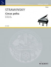 Stravinsky: Circus Polka for Piano published by Schott