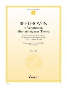 Beethoven: 6 Variations on an Original Theme in F Opus 34 for Piano published by Schott