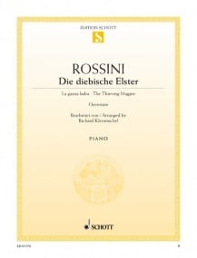 Rossini: The Thieving Magpie Overture for Piano published by Schott