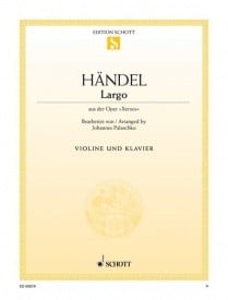 Handel: Largo G major for Violin published by Schott