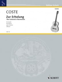 Coste: The Guitarist's Recreation Opus 51 published by Schott