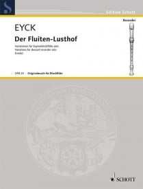 Eyck: Der Fluiten for Recorder published by Schott