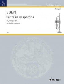 Eben: Fantasia vespertina for Trumpet published by Schott