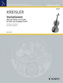 Kreisler: Variations of the theme by Corelli for Violin published by Schott