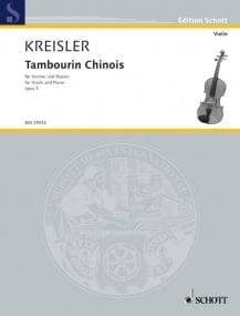 Kreisler: Tambourin Chinois for Violin published by Schott