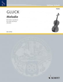 Gluck: Melodie arranged by Kreisler for Violin published by Schott