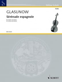 Glazunov: Serenade Espagnole for Violin published by Schott