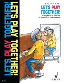 Putz: Lets Play Together for Piano Duet published by Schott