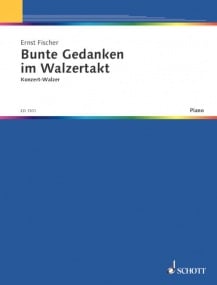 Fischer: Bunte Gedanken im Walzertakt for Piano published by Schott