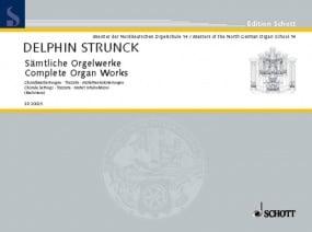 Strunck, D: Compete Organ Works published by Schott