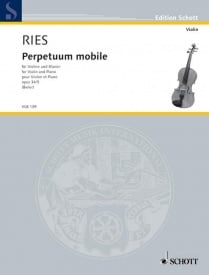 Ries: Perpetuum mobile Opus 34/5 for Violin published by Schott
