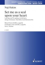Hakim:  Set me as a seal upon your heart SATB published by Schott