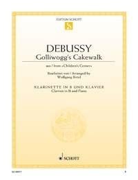 Debussy: Golliwogg's Cakewalk for Clarinet published by Schott