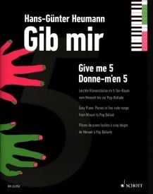 Heumann: Give me five for Piano published by Schott